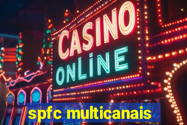 spfc multicanais